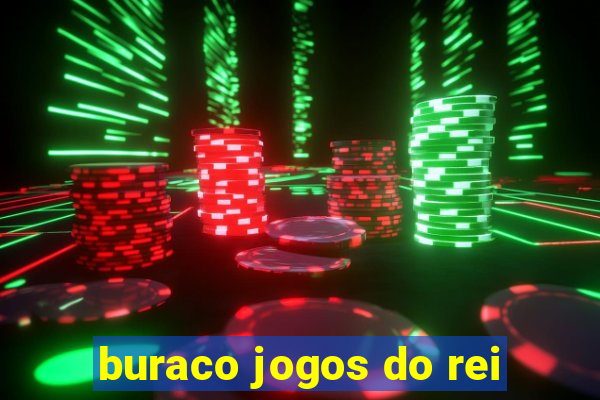 buraco jogos do rei